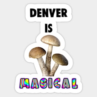 Denver Votes to Decriminalize Magic Mushrooms Sticker